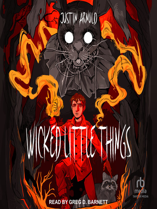 Title details for Wicked Little Things by Justin Arnold - Available
